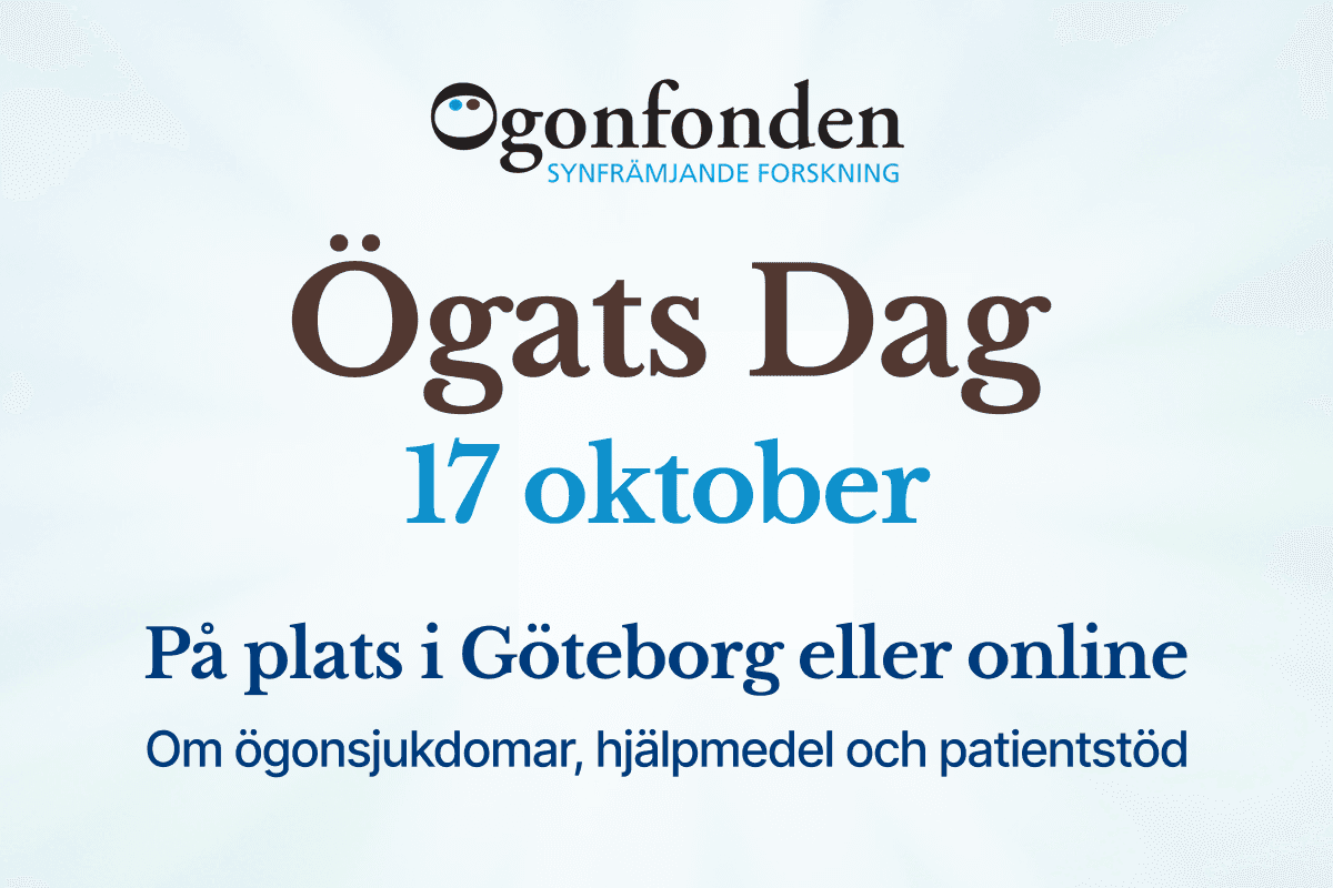 Ögats Dag - 17 oktober - På plats i Göteborg eller online, Om ögonsjukdomar, hjälpmedel och patientstöd - Fri entré, Ingen anmälan